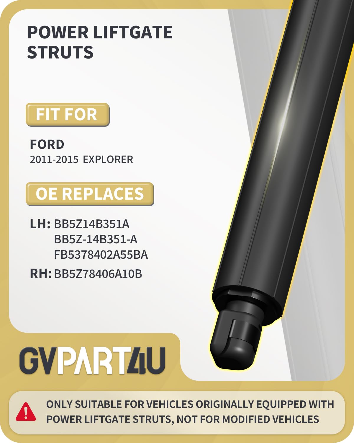 GVPART4U Power Liftgate Support Struts Fit for Ford Explorer 2011-2015 Tailgate Electric Rear Hatch Lift Actuator Trunk Shock OEM# BB5Z-14B351-A, BB5Z-78406A10-B, Left & Right, 2Pcs