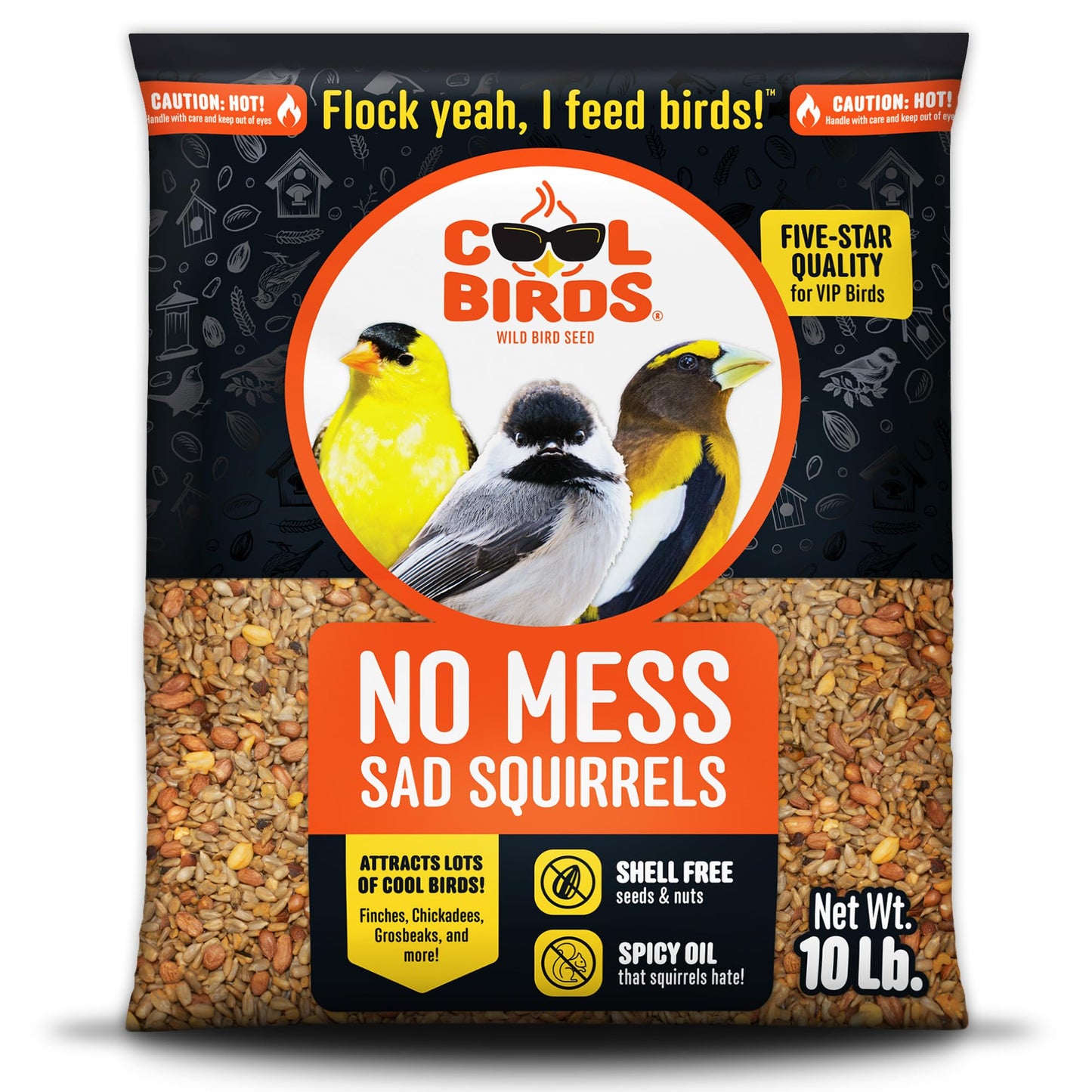 Cool Birds No Mess Sad Squirrels Hot Bird Seed â 10 lb. Spicy Shell-Free Blend with Peanuts, Sunflower Hearts & Chili Pepper Oil â No Waste, Squirrel-Resistant Bird Food for Outside Feeders