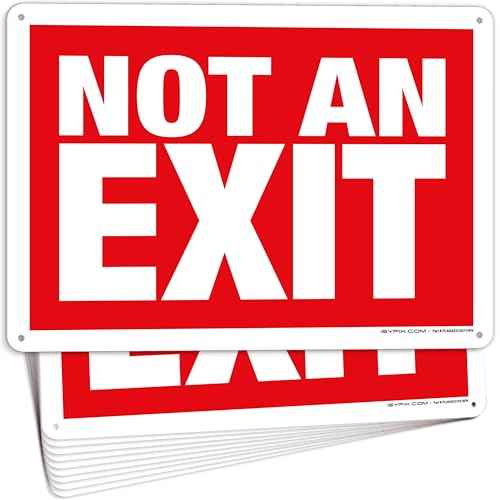 iSYFIX Not An Exit Signs - 10 Pack 10x7 Inch ? 40 mil Thick Polystyrene Plastic Sign, Laminated for Ultimate UV, Weather, Scratch, Water and Fade Resistance, for Office, Buildings, Workplace & more.