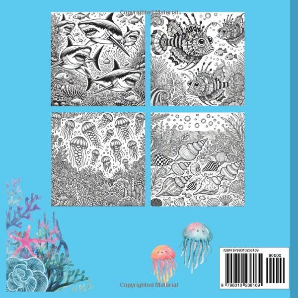 Awesome Ocean Coloring Book: Activity Book For Teens and Adults With Fascinating Underwater Sea Creatures Having Fun Under the Water