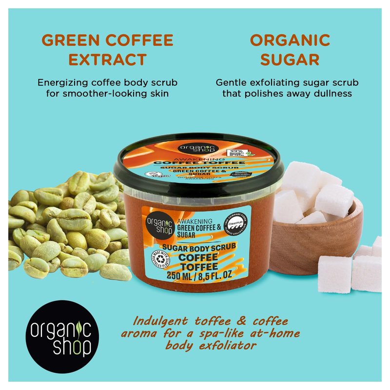 Organic Shop Green Coffee & Sugar Body Scrub, Awakening Coffee Toffee Exfoliating Sugar Scrub, 99% Natural Origin, COSMOS Natural, Organic & Vegan Body Exfoliator, Made in Europe