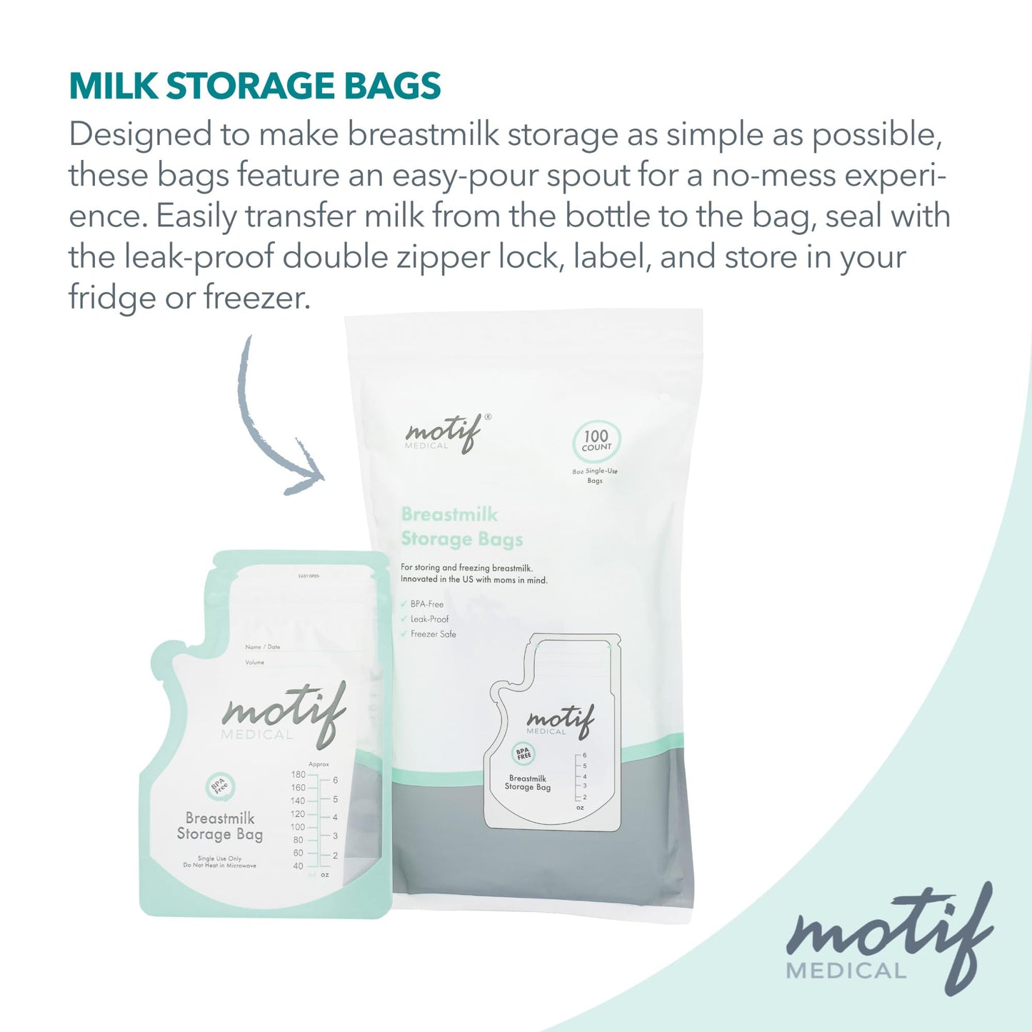 Motif Medical Breastmilk Storage Bags - Breastmilk Freezer Bags w/Easy Pour Spout, Write-On Label - Leak-Proof Double Zipper Milk Bags for Breastmilk - Breastfeeding Mom Gifts (6 oz, 100 Count)