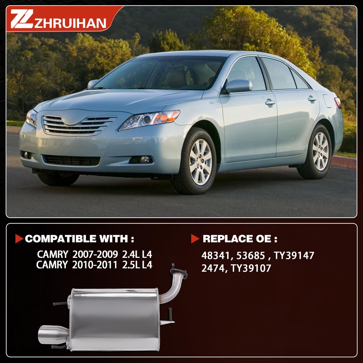 ZHRUIHAN Exhaust Resonator Muffler Pipe System Replacement kit Compatible with 2007 2008 2009 2010 Camry 2.4L，2010 2011 Camry 2.5L，Muffler and Tail Pipe，Repklace OE: 48341 53685