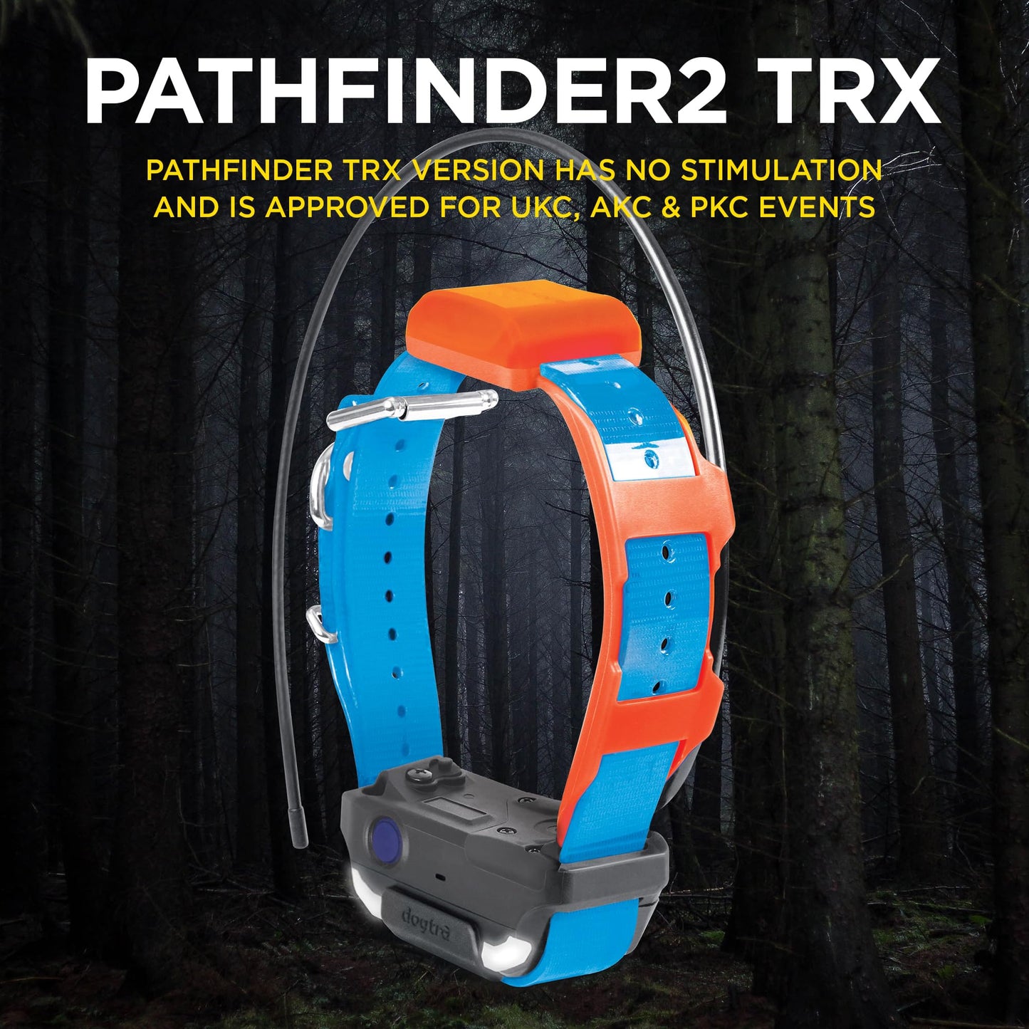 Dogtra Pathfinder 2 TRX Additional Receiver Only Dog GPS Tracker LED Light Blue Collar SmartWatch Compatible Rechargeable Waterproof Free Offline Maps No Monthly Subscription Fee Smartphone Required